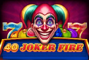 40 Joker Fire